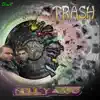 Nelly Asso - Trash (Tiziano D'Agnelli & Gianluca Grasso Remix) - Single