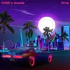 Dngr & Marelle - Drive - Single