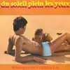 Francis Lai - Du soleil plein les yeux (Bande originale du film)