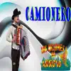 Los Ciclones Del Arroyo - Camionero