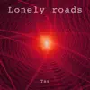 Lonely Roads - Tau - Single