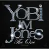 Yobi - The One (feat. Jim Jones & DJ Webstar) - Single