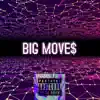 JAYMON$Y - Big Move$ - Single