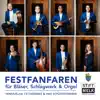 Ines Schüttengruber & Ensamble 7/4 - Festfanfaren für Bläser, Schlagwerk & Orgel