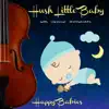 Happy Babies - Hush Little Baby with Classical Instruments - Single