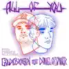 Goldie Bron$on - All of You (feat. Daniel O Connor) - Single