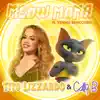 Tito Lizzardo & Catty B - Meow Mama (feat. Yennis Bencosme) - Single