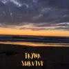 Shon-Todd - Tryna Survive - Single