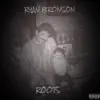 Ryan Bronson - Roots