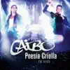 Caibo - Poesia Criolla (En Vivo)