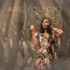 Grecia Morán - Are U Ok? - Single