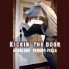 AkbalOne & Fender Fella - Kickin'the Door - Single