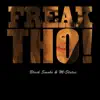 Da Krew - Freak Tho Black Smoke & M-Status - Single