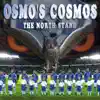 Osmo's Cosmos - The North Stand - Single