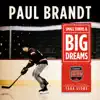 Paul Brandt - Small Towns & Big Dreams (Hometown Hockey Version) [feat. Tara Slone] - Single