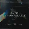 Msho & Karen Campos - Amor Incomparable - Single