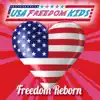 USA Freedom Kids - Freedom Reborn