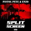 Pistol Pete & Enzo - Split Screen - Single