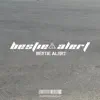 BESTIE ALERT - Bestie Alert - Single