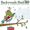 Various Artists - Backwoods Bash 2010: Good Music. Good People. Good Times.