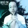 Miguel Chk - Amor anónimo - Single