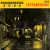 Frankenstein 3000 - Intermediary Stage