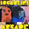 Sugarlips - Arcade - Single