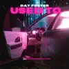 Day Foster - Used To (feat. King Feke 67th God) - Single