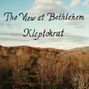 Kleptokrat - The View at Bethlehem - Single