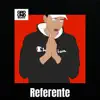 Michael Olvera - Referente - Single