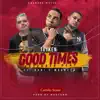 Toyken & Camilo Sossa - Good Times (Extended Play) [feat. Dani y Magneto] - EP