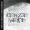 Kenze Neke - Chin Sas Armas O Chin Sas Rosas