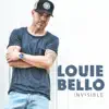 Louie Bello - Invisible - EP