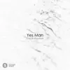 Yes Man - Good Vibration - Single