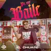 El Chuape - Pa Que Baile - Single