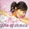 Gita Gutawa - Gita Gutawa