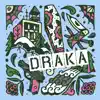 GUDBA VADZANA - Draka (feat. Вальдемар) - Single