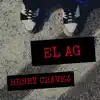 Henry Chavez - El AG - Single