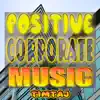 TimTaj - Positive Corporate Music