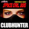 Club Hunter - Space Girl 2015 (Turbotronic Remix) - Single