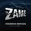 The Zame - Pokémon Remixes, Vol. 1 - EP