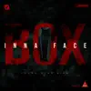 Young Star 6ixx - Box Inna Face - Single