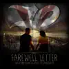 Farewell Letter - Soon Enough Tonight