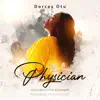 Dorcas Otu - The Great Physician (Chorused in Four Languages) - Single