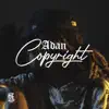 Adan & HeoLuih - Copyright (feat. OTM) - Single