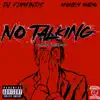 DJ Flyminds - No Talking (feat. Money Mario) - Single