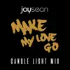 Jay Sean - Make My Love Go (Candle Light Remix) - Single