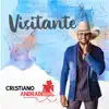 Cristiano Andrade - Visitante - Single