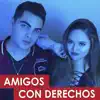 Susan Prieto - Amigos Con Derechos (feat. Alvaro Rod) - Single