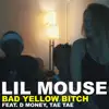 Lil Mouse - Bad Yellow Bitch (feat. D Money & Tae Tae) - Single